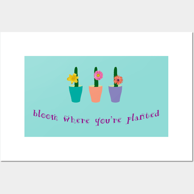 Bloom where you're planted Wall Art by shotsfromthehip